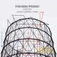 Ives, Berg, Webern: Piano Sonatas Variations